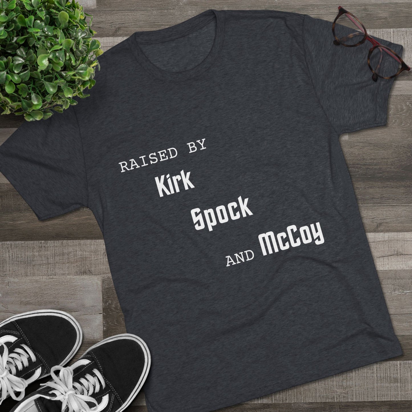 Raised by Kirk, Spock, and McCoy | TOS