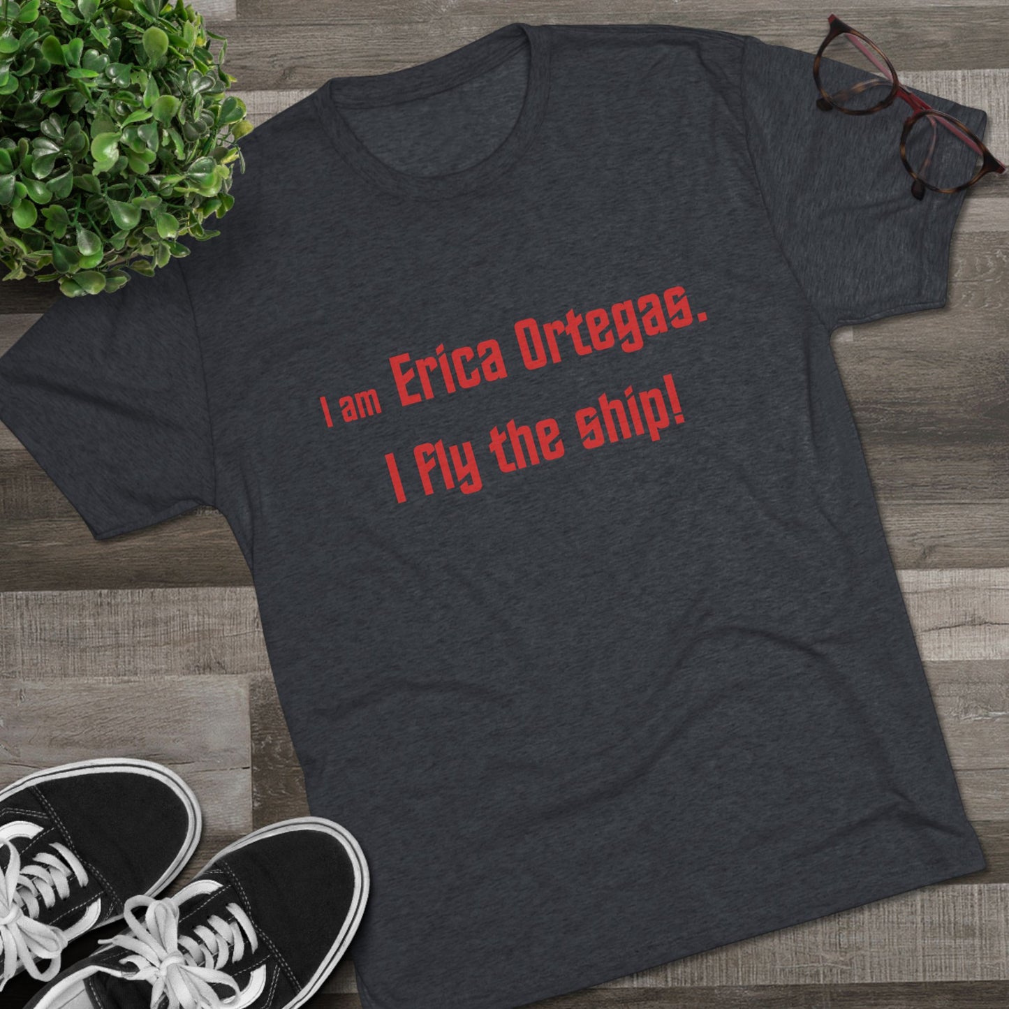 I am Erica Ortegas. I fly the ship! | Hell yeah, she is! And hell yeah, she does! | SNW