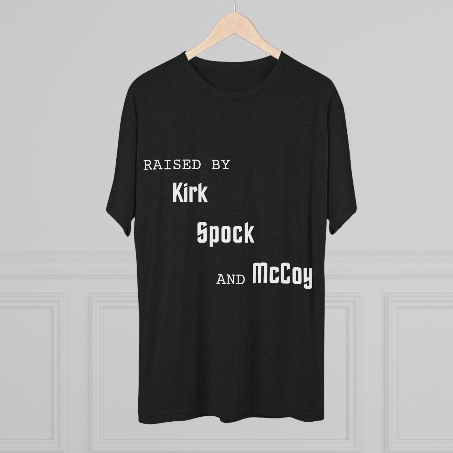 Raised by Kirk, Spock, and McCoy | TOS